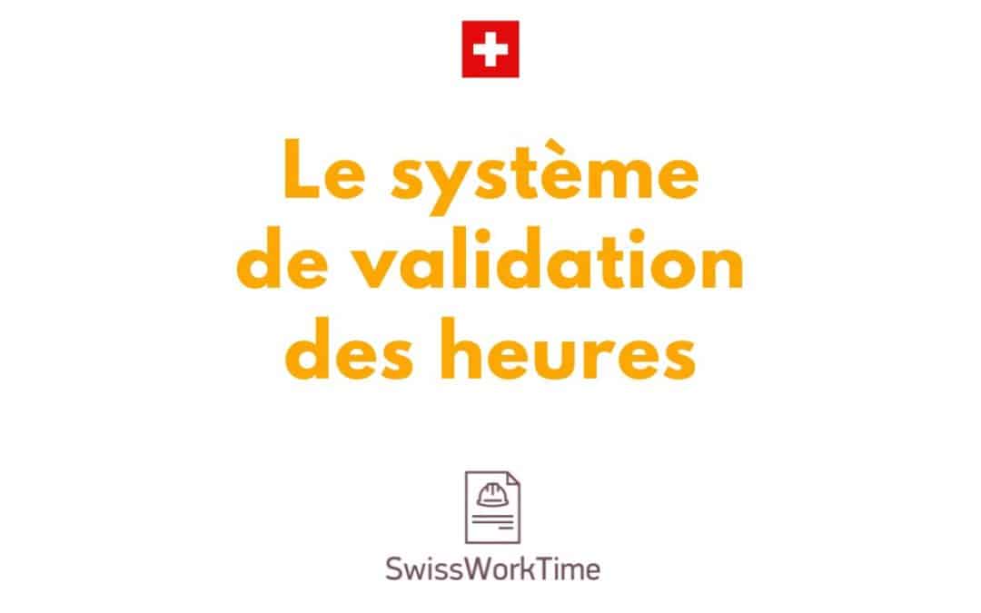 L’importance d’un système de validation pour la gestion des heures de travail
