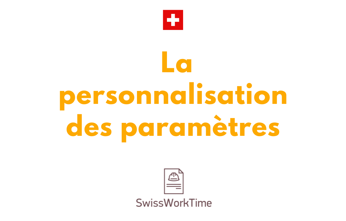 Personnalisation des paramètres Personnalisation des paramètres